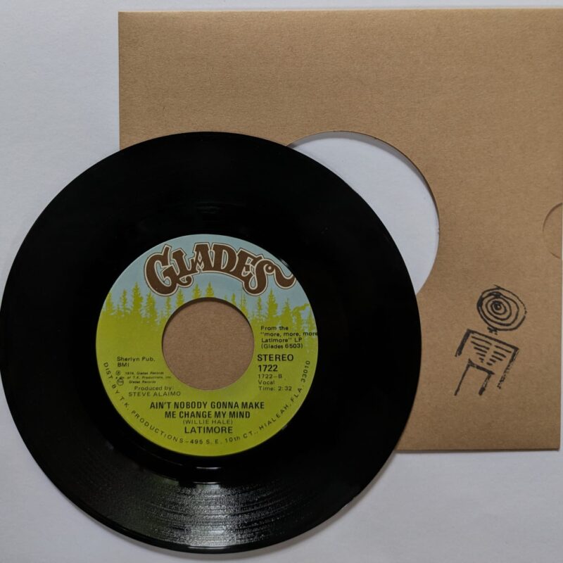 LATIMORE / LET'S STRAIGHTEN IT OUT / AIN'T NOBODY GONNA MAKE ME CHANGE MY MIND / 1974 / VINIL 7"