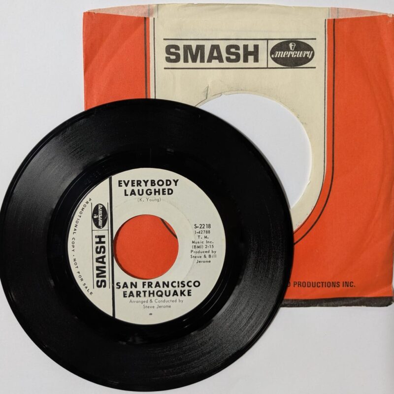 SAN FRANCISCO EARTHQUAKE / EVERYBODY LAUGHED / THE DAY LORRAINE CAME DOWN / 1969 / VINIL 7"