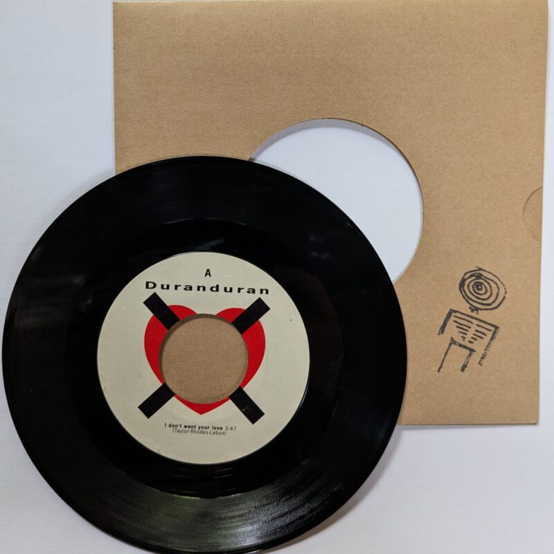 DURAN DURAN  / I DON'T WANT YOUR LOVE / 1988 / VINIL 7"