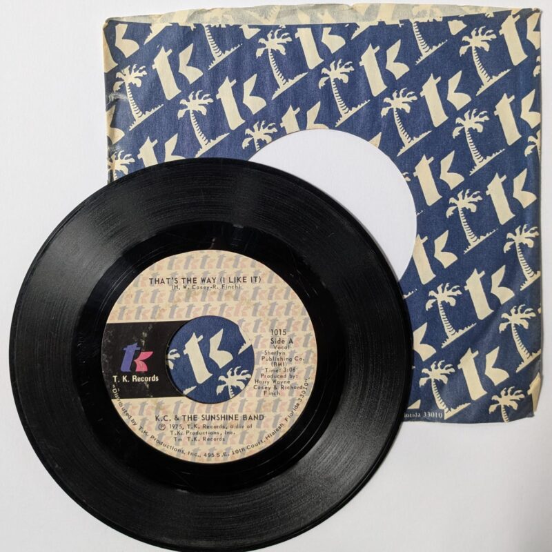 K C & THE SUNSHINE BAND  / THAT'S THE WAY (I LIKE IT) / WHAT MAKES YOU HAPPY / 1975 / VINIL 7"