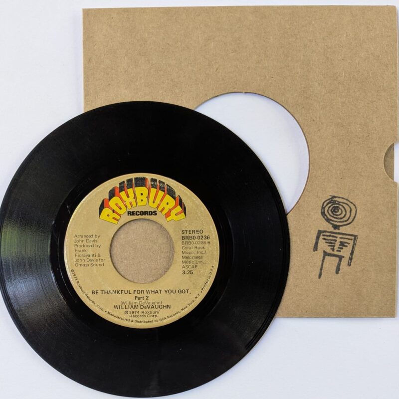 WILLIAM DEVAUGHN / BE THANKFUL FOR WHAT YOU GOT PART 1 & 2 / 1974 / VINIL 7"