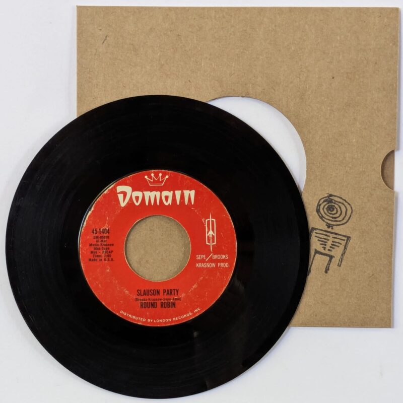 ROUND ROBIN / KICK THAT LITTLE FOOT SALLY ANN / SLAUSON PARTY / 1964 / VINIL 7"