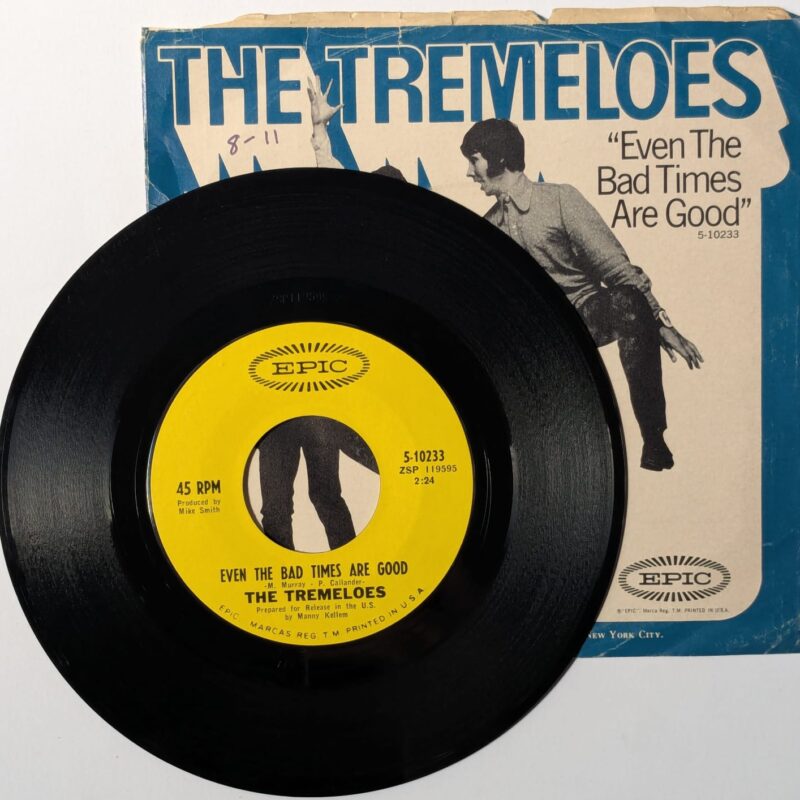 THE TREMELOES / EVEN THE BAD TIME ARE GOOD / 1967 / VINIL 7"